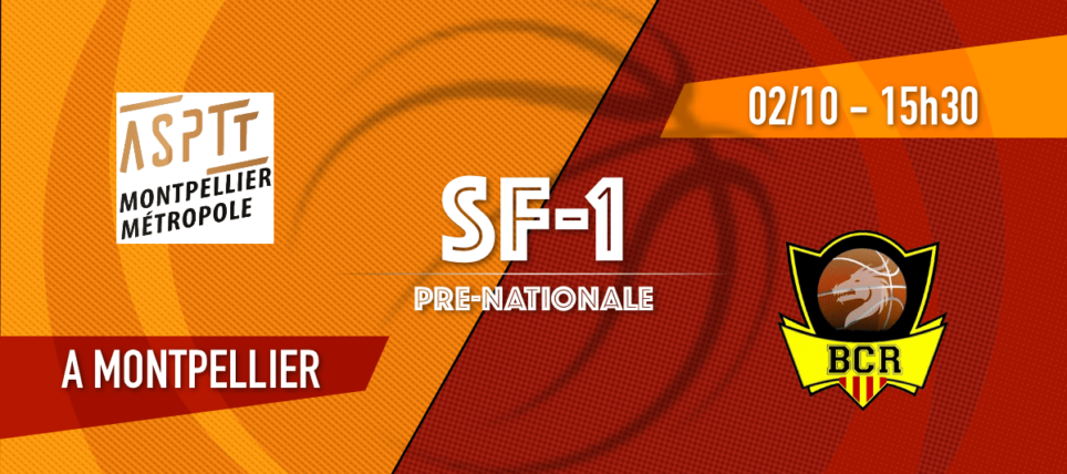 ASPTT Montpellier 1 vs [SF-1] BC Rivesaltes