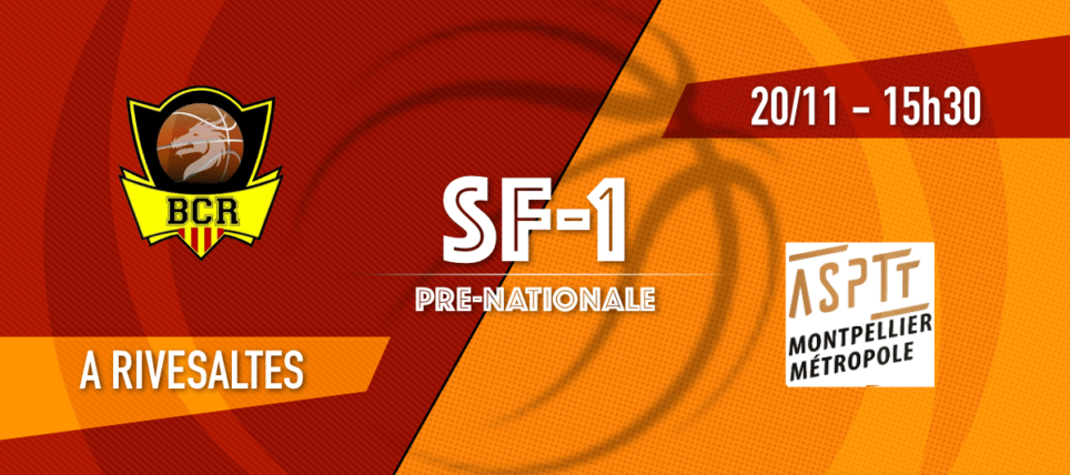 [SF-1] BC Rivesaltes vs ASPTT Montpellier – 1