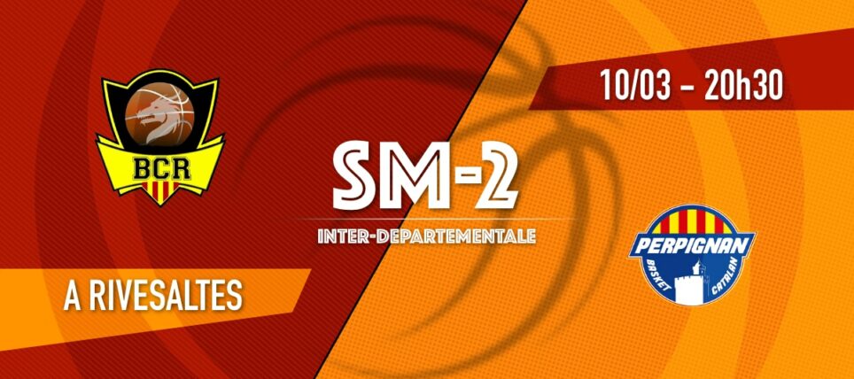 [SM-2] BC Rivesaltes vs Perpignan BC