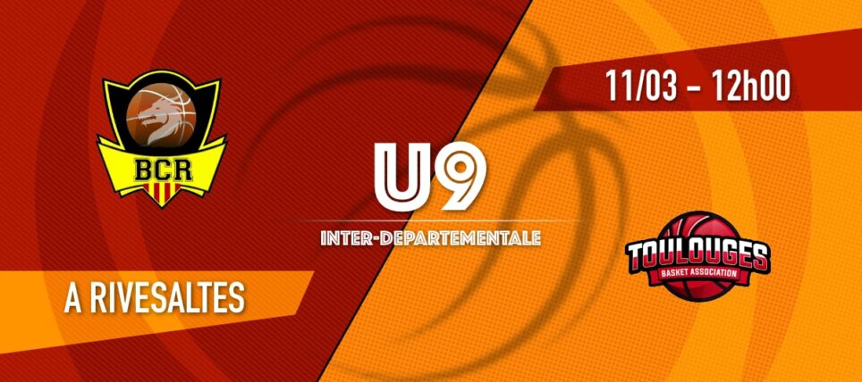 [U9] BC Rivesaltes vs Toulouges BA – 1