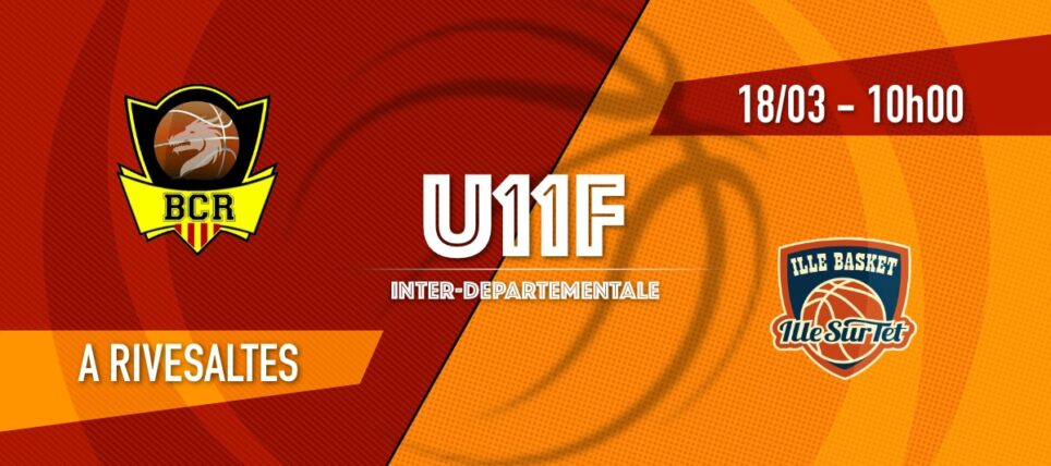 [U11F] BC Rivesaltes vs Ille Basket – 1