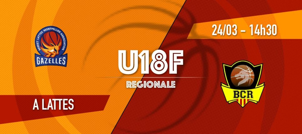 Basket Lattes Montpellier – 1 vs [U18F] BC Rivesaltes